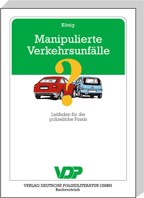 Manipulierte Verkehrsunfälle