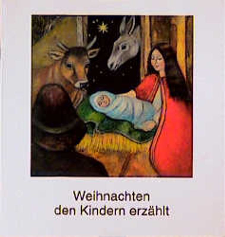 Weihnachten den Kindern erzählt