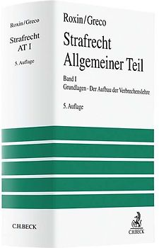 Strafrecht Allgemeiner Teil Bd. 1: Grundlagen. Der Aufbau der Verbrechenslehre