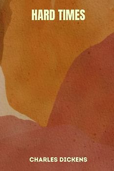 hard times by charles dickens