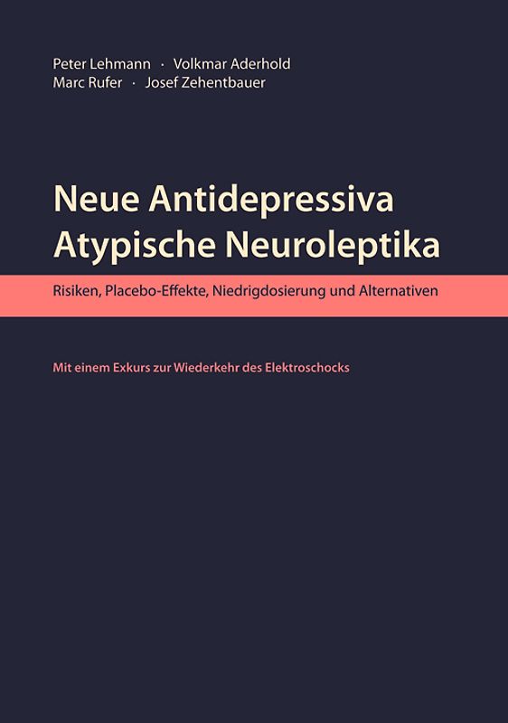 Neue Antidepressiva, atypische Neuroleptika