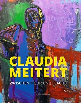 Claudia Meitert - Zwischen Figur und Fläche