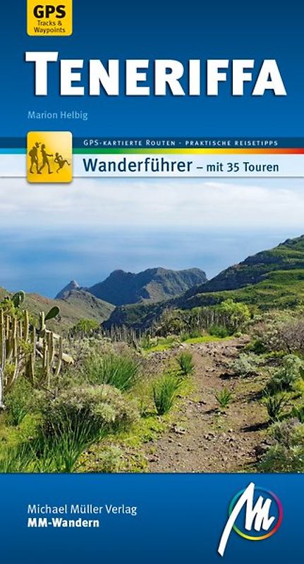 Teneriffa MM-Wandern Wanderführer Michael Müller Verlag