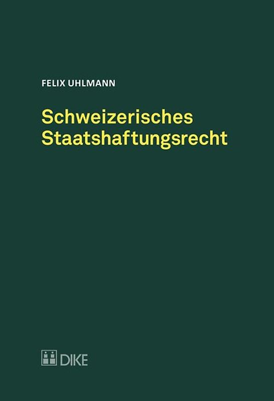 Schweizerisches Staatshaftungsrecht