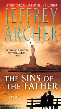 The Sins of the Father (Clifton Chronicles) - Archer, Jeffrey