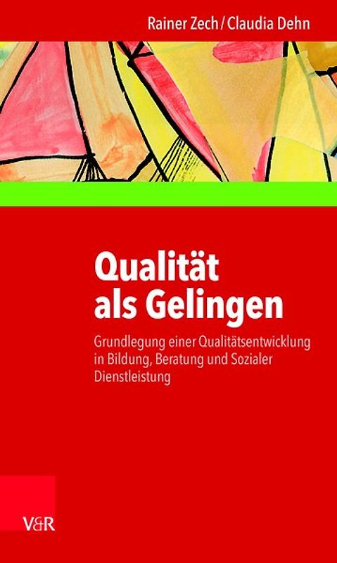 Qualität als Gelingen