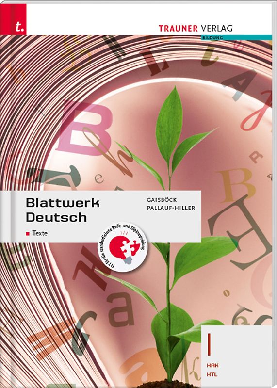Blattwerk Deutsch - Texte, I HAK/HTL + TRAUNER-DigiBox