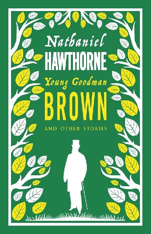 Young Goodman Brown and Other Stories