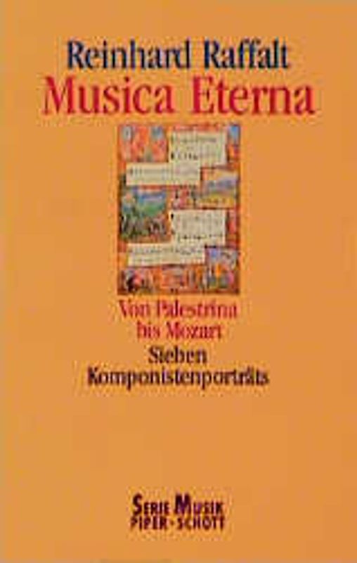 Musica Eterna. Von Palestrina bis Mozart. Sieben Komponistenporträts