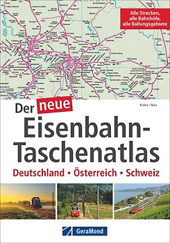 Der neue Eisenbahn-Taschenatlas
