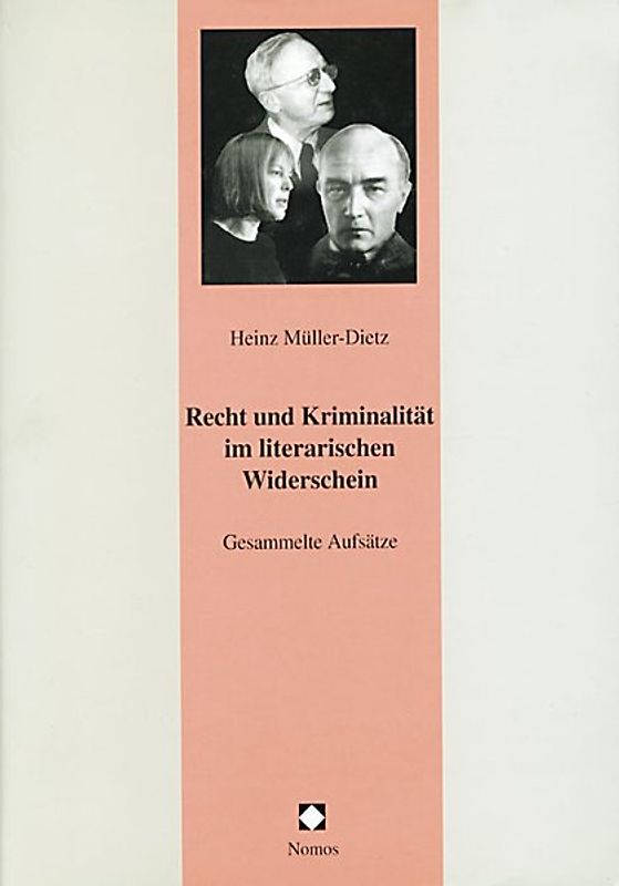 Recht und Kriminalität im literarischen Widerschein