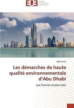 Les démarches de haute qualité environnementale d'Abu Dhabi