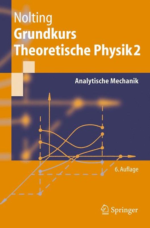 Grundkurs Theoretische Physik 2