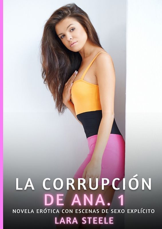 La Corrupción de Ana. 1