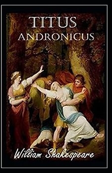 Titus Andronicus Illustrated