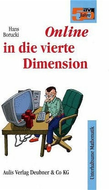 Online in die vierte Dimension