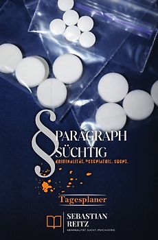 Paragraph Süchtig / Paragraph Süchtig – Mein Tagesplaner