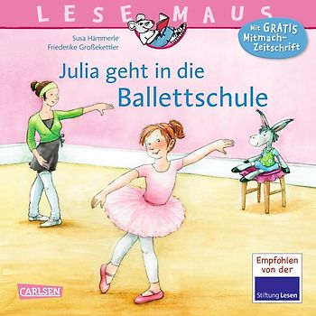 LESEMAUS 139: Julia geht in die Ballettschule