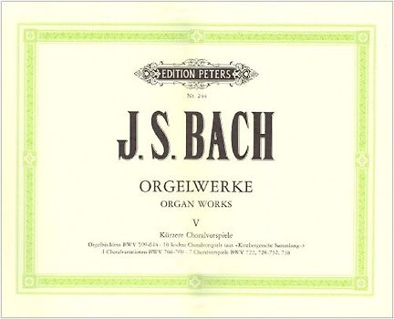 Orgelwerke in 9 Bänden - Band 5: Kürzere Choralvorspiele - Johann Sebastian Bach