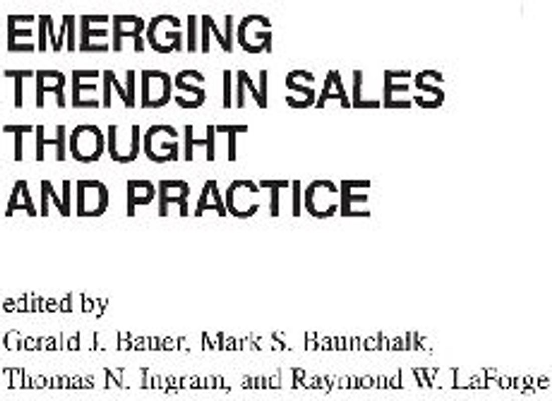 Emerging Trends in Sales Thought and Practice