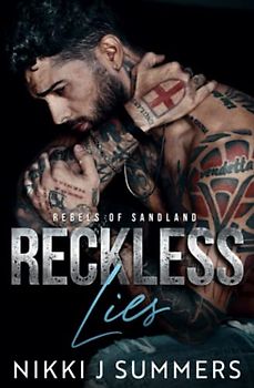 Reckless Lies (Rebels of Sandland, Band 4)