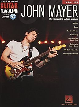 Guitar Play-Along Volume 189: John Mayer (Book & Online Audio): Noten, Tabulatur, E-Bundle, Download (Audio) für Gitarre (Hal Leonard Guitar Play-Along, 189, Band 189)