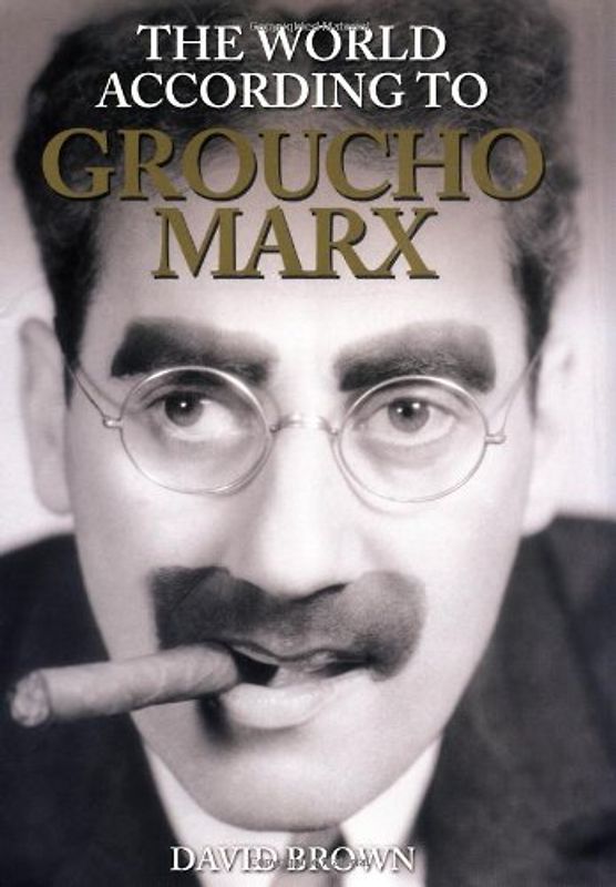 World According to Groucho Marx