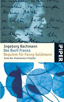 Das Buch Franza • Requiem für Fanny Goldmann