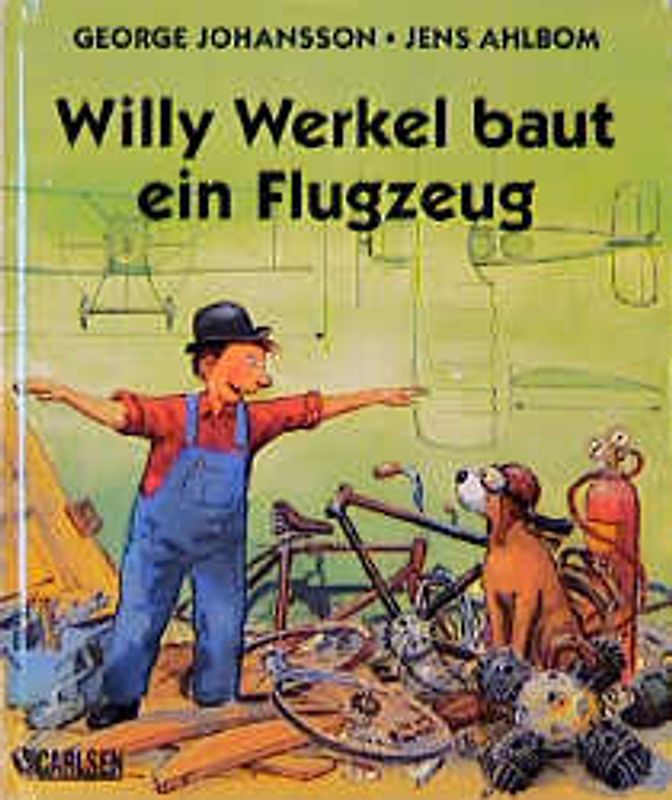 Willy Werkel baut ein Flugzeug