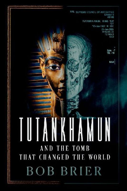 Tutankhamun and the Tomb that Changed the World