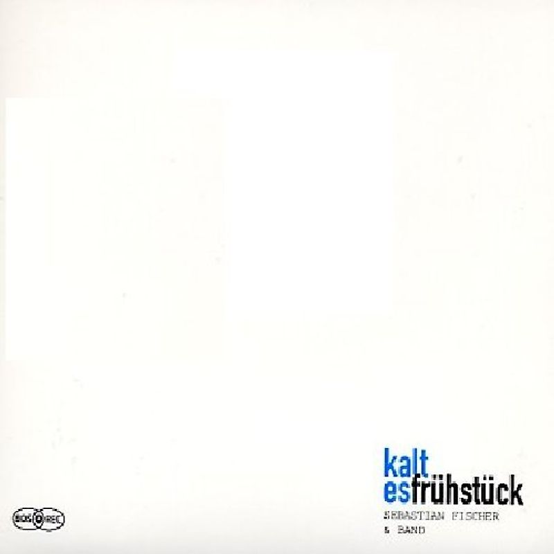 Sebastian Fischer & Band - Kaltes Frühstück
