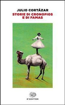 Storie di cronopios e di famas