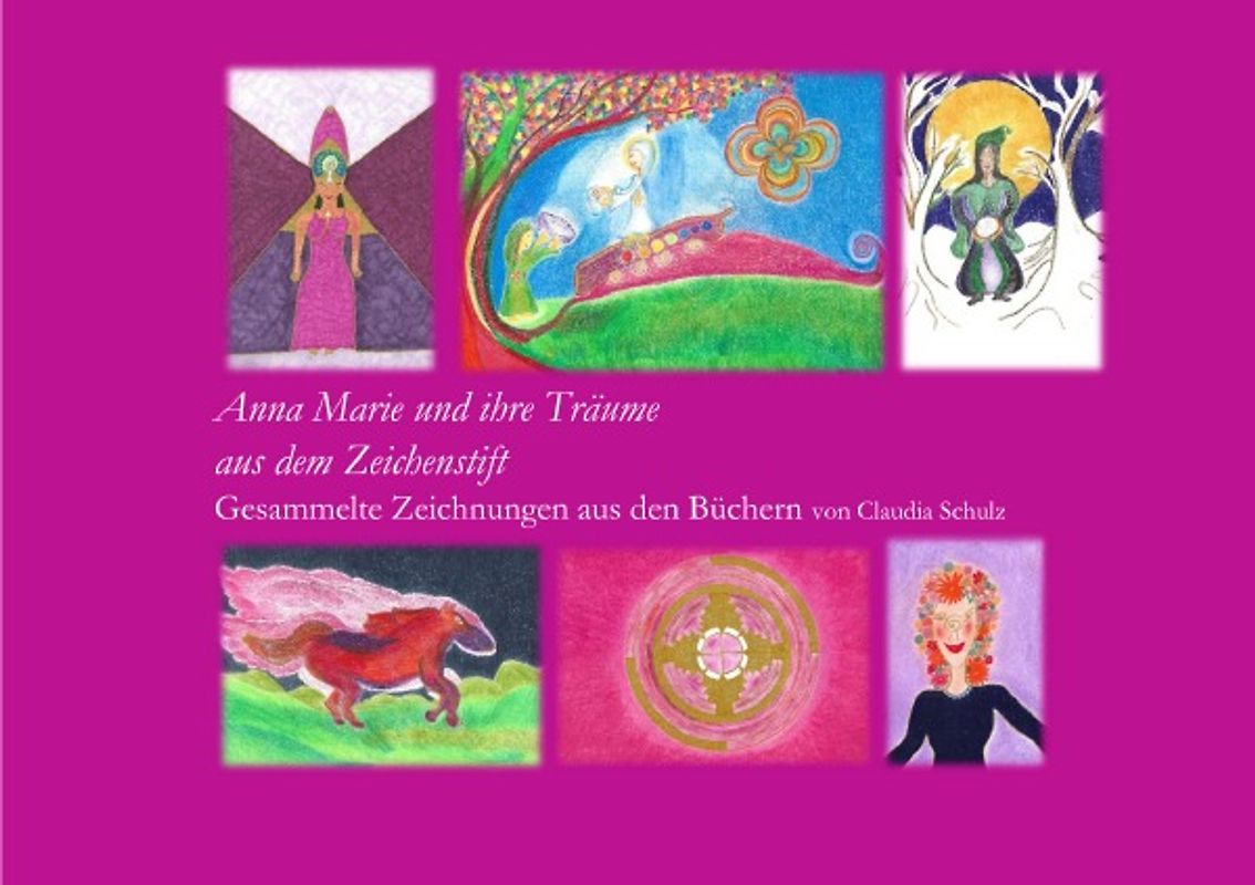 Anna Marie und ihre Träume aus dem Zeichenstift