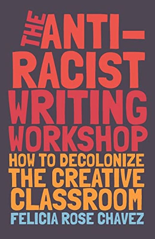 The Anti-Racist Writing Workshop