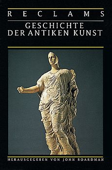 Reclams Geschichte der antiken Kunst