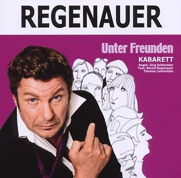 Regenauer,Bernd - Unter Freunden