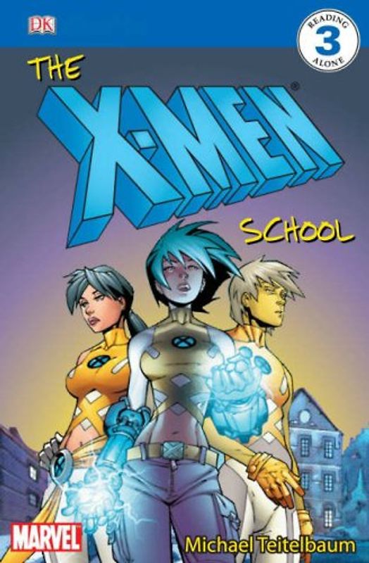 X-Men Reader (Level 3) (DK Readers Level 3)