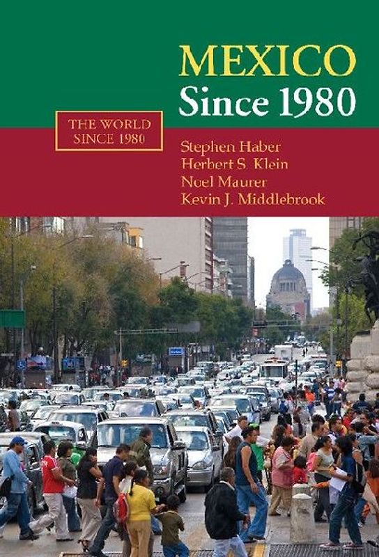 Mexico Since 1980