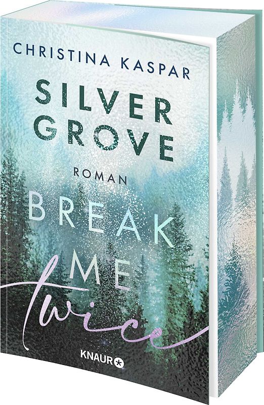 Silver Grove. Break Me Twice
