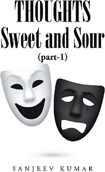 Thoughts - Sweet and Sour