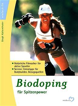 Biodoping für Spitzenpower