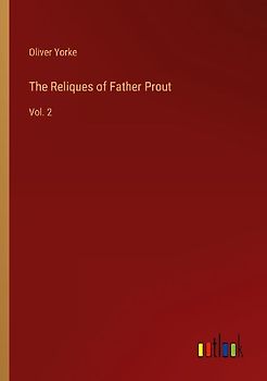 The Reliques of Father Prout