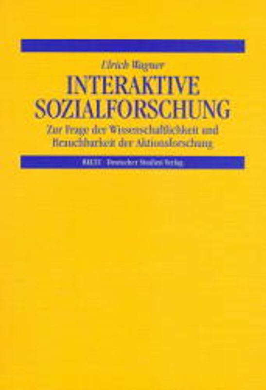Interaktive Sozialforschung