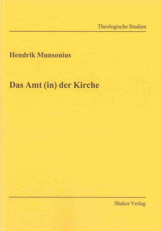 Das Amt (in) der Kirche
