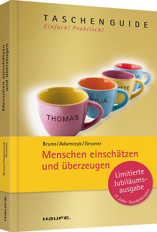 Menschen einschätzen und überzeugen