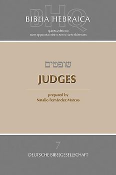 Biblia Hebraica Quinta (BHQ). Gesamtwerk zur Fortsetzung / Judges