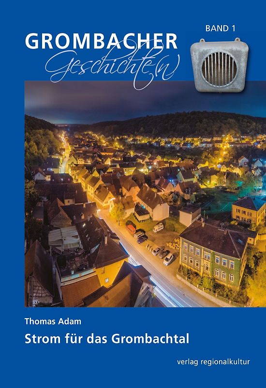 Strom für das Grombachtal