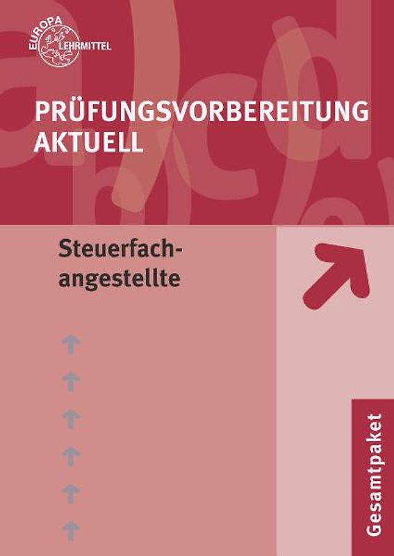 Prüfungsvorbereitung aktuell - Steuerfachangestellte