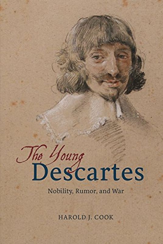 Young Descartes: Nobility, Rumor, and War