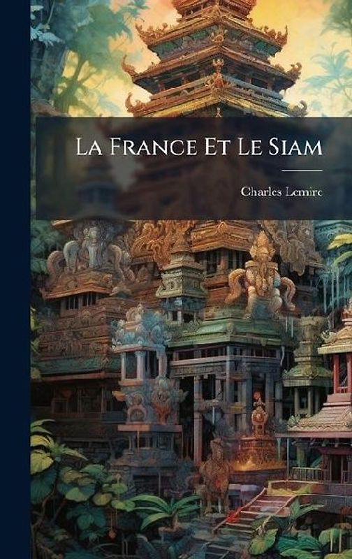 La France Et Le Siam